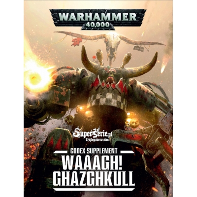 Waaagh! Ghazghkull - A Codex: Orks Supplement